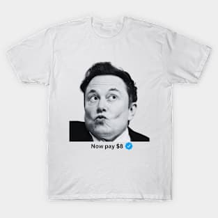 Now Pay $8 Elon Musk T-Shirt